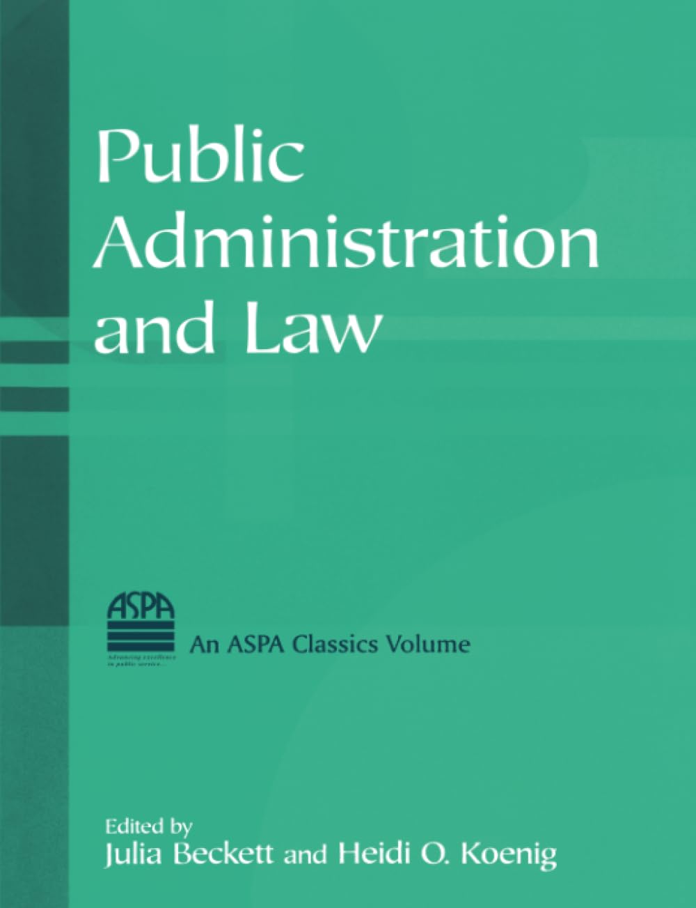 Public Administration and Law (ASPA Classics),Used
