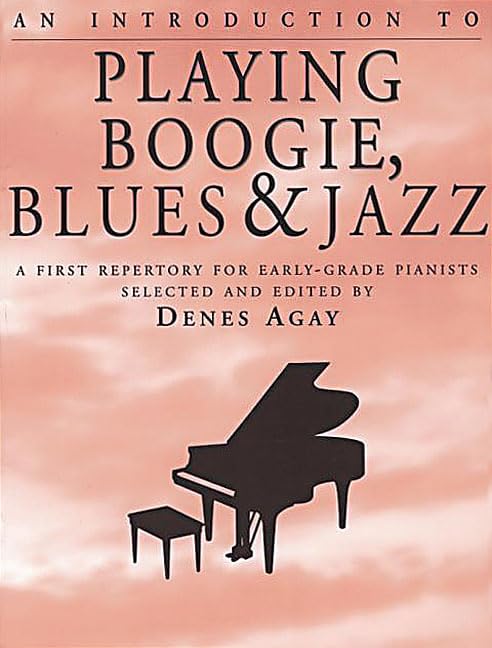 An Introduction To Playing Boogie, Blues And Jazz,Used