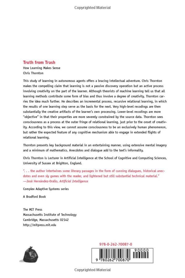 Truth from Trash: How Learning Makes Sense (Complex Adaptive Systems),Used