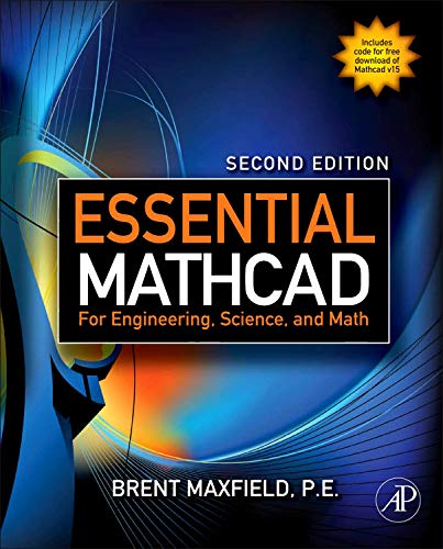 Essential Mathcad for Engineering, Science, and Math, Second Edition,Used