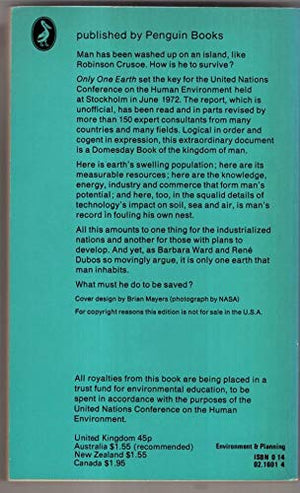 Only one Earth: The care and maintenance of a small planet: an unofficial report commissioned by the SecretaryGeneral of the Un,Used
