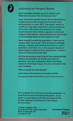 Only one Earth: The care and maintenance of a small planet: an unofficial report commissioned by the SecretaryGeneral of the Un,Used