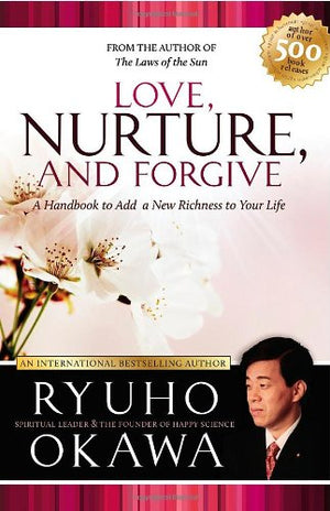 Love, Nurture, and Forgive,Used