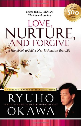 Love, Nurture, and Forgive,Used