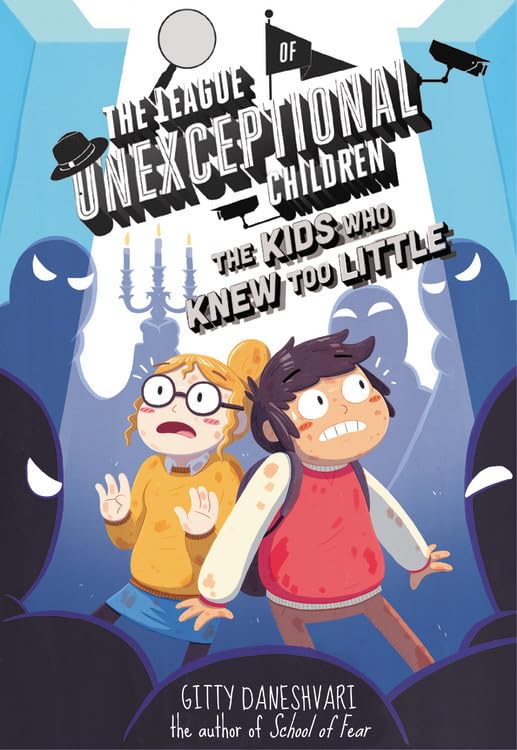 The League of Unexceptional Children: The Kids Who Knew Too Little (The League of Unexceptional Children, 3),Used