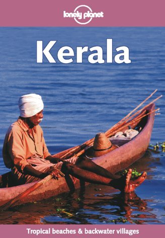 Kerala: Tropical Beaches & Backwater Villages (Lonely Planet Travel Guide),Used