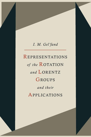 Representations Of The Rotation And Lorentz Groups And Their Applications,Used