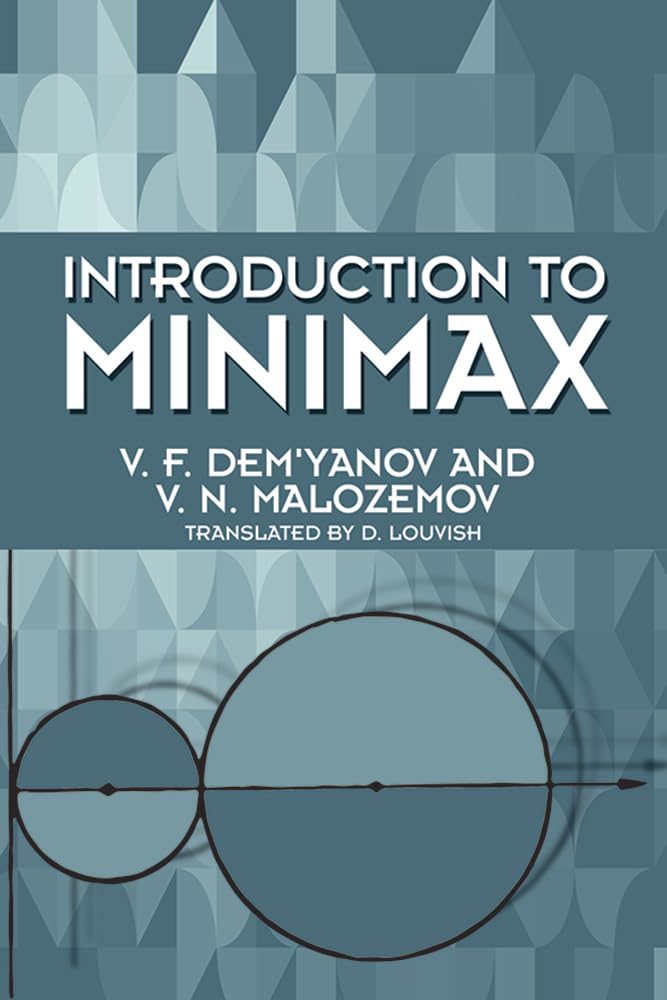 Introduction To Minimax (Dover Books On Mathematics)