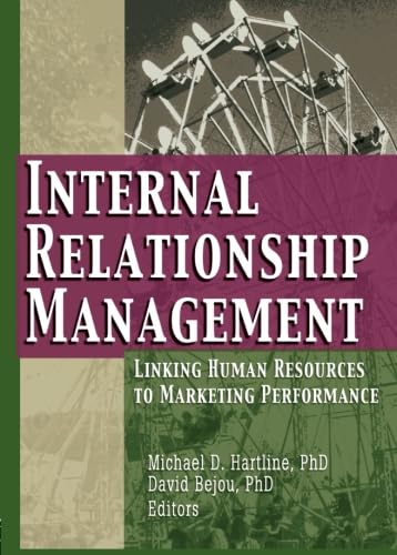 Internal Relationship Management (Journal of Relationship Marketing Monographic Separates),Used