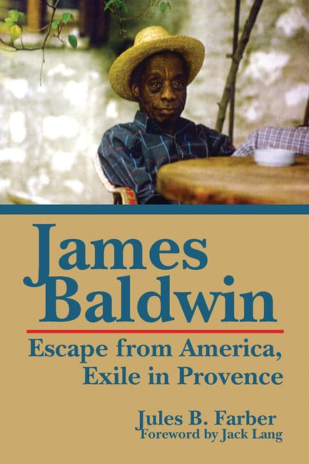 James Baldwin: Escape from America, Exile in Provence,Used