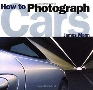 How to Photograph Cars,New