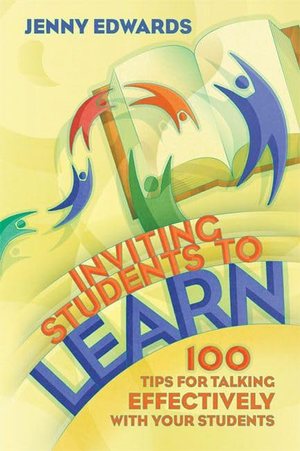 Inviting Students to Learn: 100 Tips for Talking Effectively with Your Students,Used
