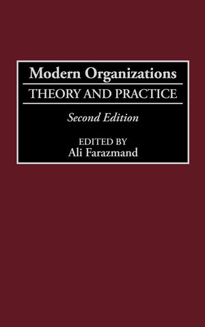 Modern Organizations: Theory And Practice Second Edition