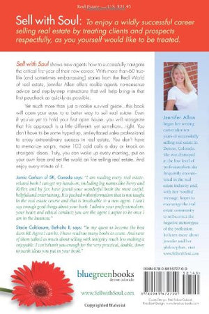 Sell with Soul: Creating an Extraordinary Career in Real Estate without Losing Your Friends, Your Principles or Your SelfRespec,New