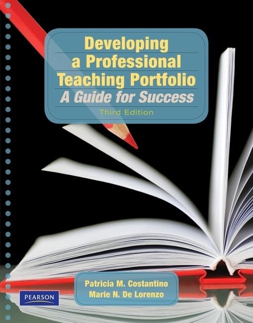 Developing a Professional Teaching Portfolio: A Guide for Success,Used