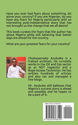 MY GREATEST FEARS FOR NIGERIA: (A collection of essays and expositions about Nigeria),Used