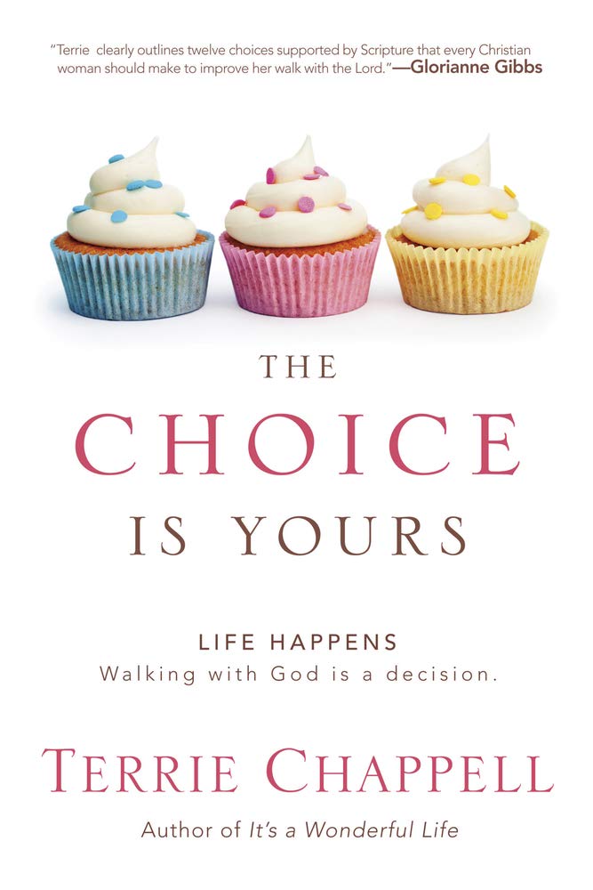 The Choice Is Yours: Life Happens. Walking With God Is A Decision.,Used