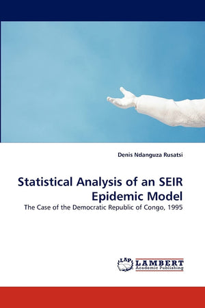 Statistical Analysis of an SEIR Epidemic Model: The Case of the Democratic Republic of Congo, 1995,Used