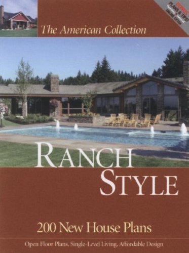 American Collection Ranch Style: 200 New House Plans (The American Collection) (The American Collection),Used