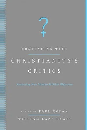 Contending With Christianity'S Critics: Answering New Atheists And Other Objectors,Used