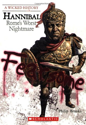Hannibal: Rome's Worst Nightmare (Wicked History),Used