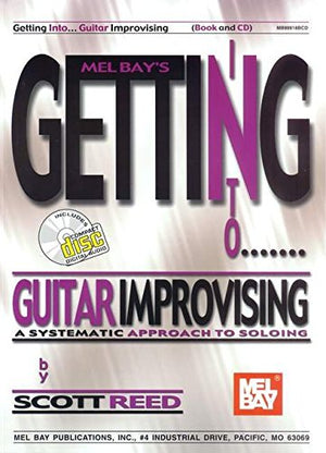 Getting into Guitar Improvising: A Systematic Approach to Soloing,Used