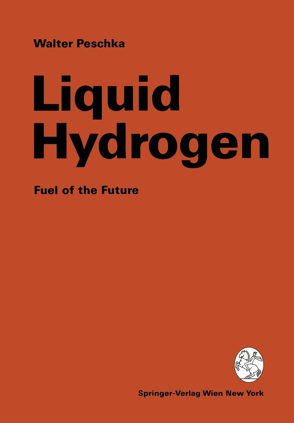 Liquid Hydrogen: Fuel of the Future,Used
