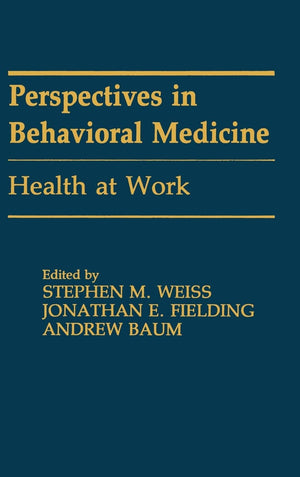 Health At Work (Perspectives On Behavioral Medicine Series),Used