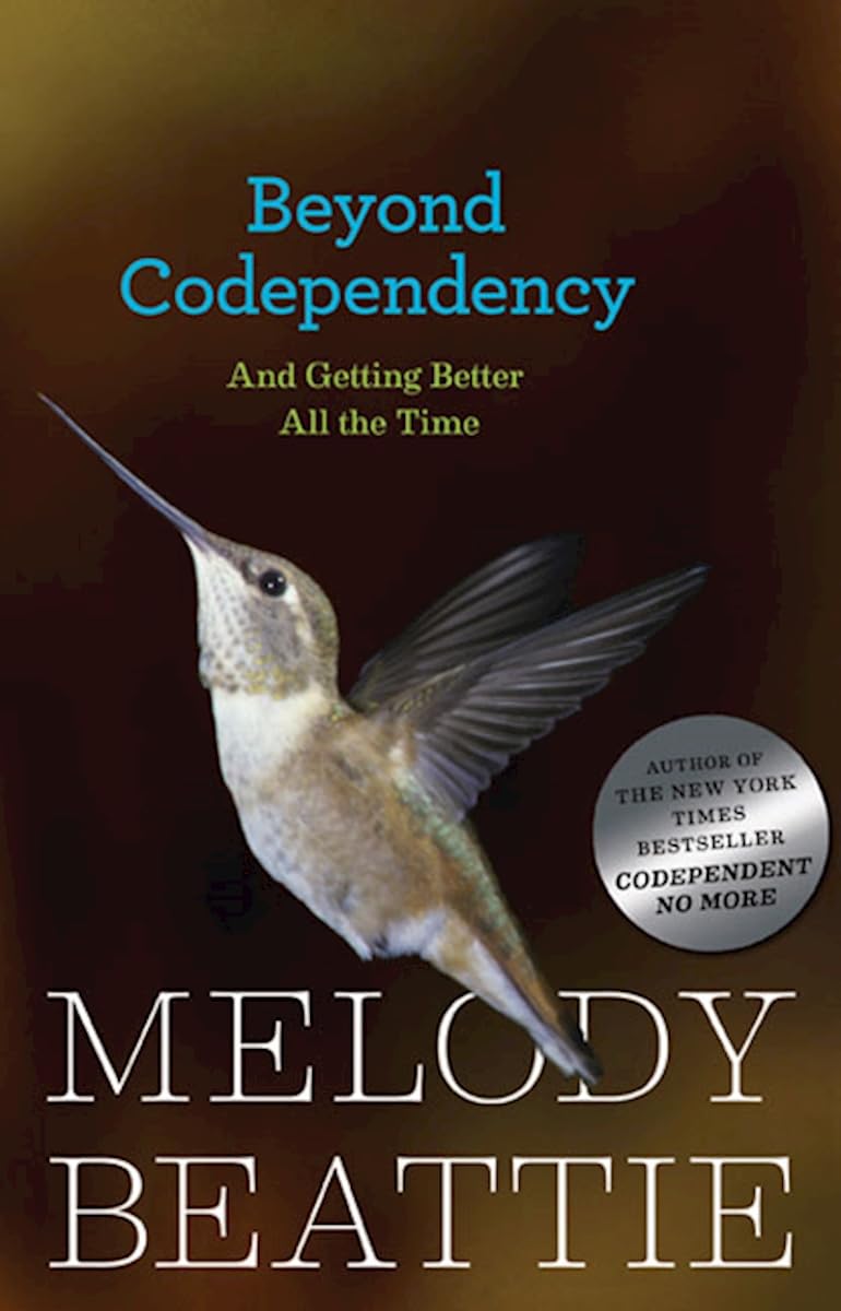 Beyond Codependency: And Getting Better All the Time,New