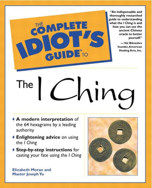 The Complete Idiot's Guide to I Ching,New