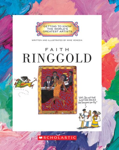 Faith Ringgold (Getting to Know the World's Greatest Artists),Used