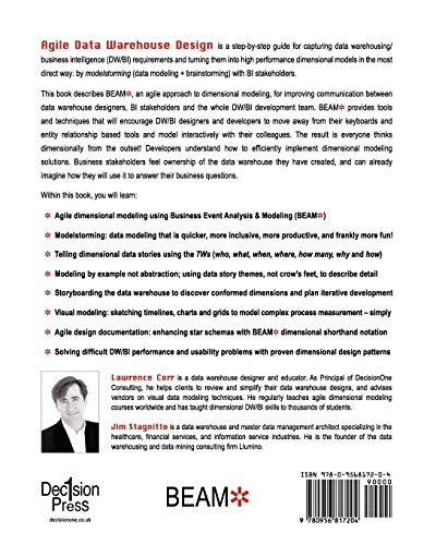 Agile Data Warehouse Design: Collaborative Dimensional Modeling, from Whiteboard to Star Schema,New