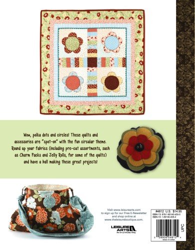Lots of Dots! Quilts and More (Leisure Arts #4812),Used