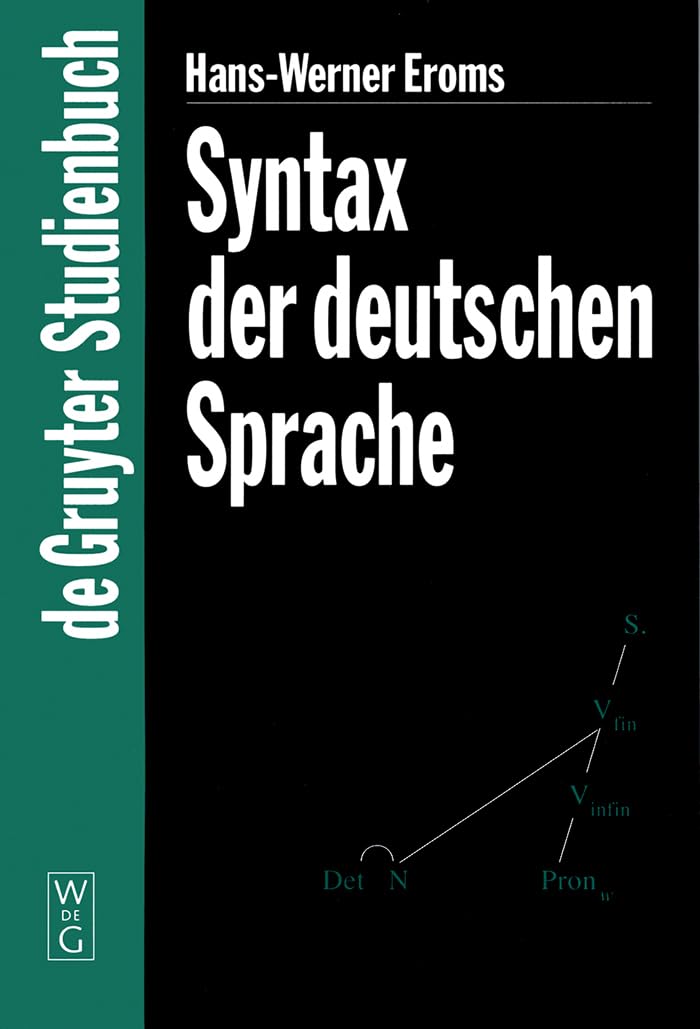 Syntax Der Deutschen Sprache (de Gruyter Studienbuch) (German Edition),Used