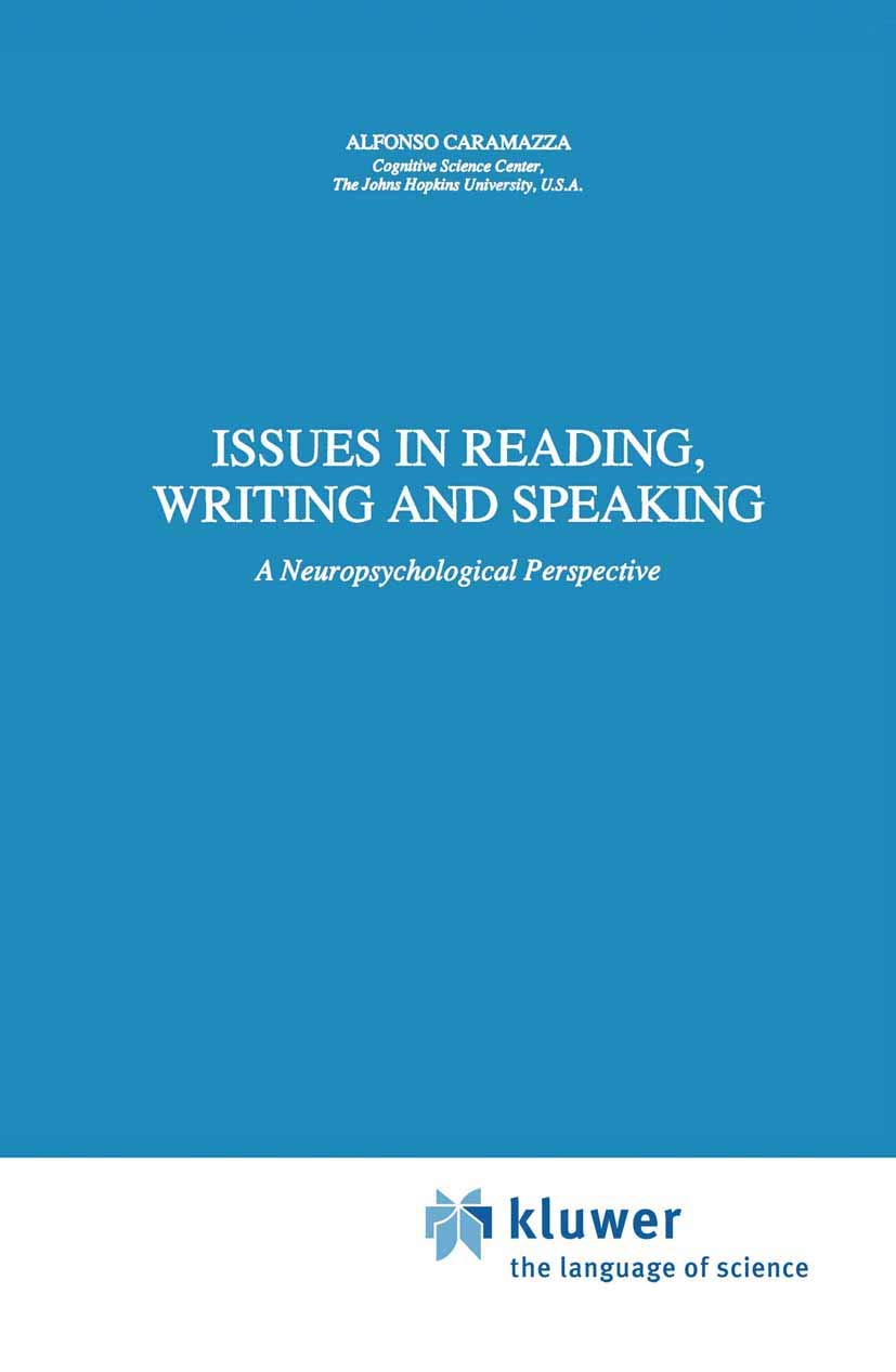 Issues in Reading, Writing and Speaking: A Neuropsychological Perspective (Neuropsychology and Cognition, 3),Used