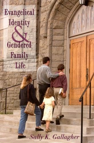 Evangelical Identity and Gendered Family Life,Used