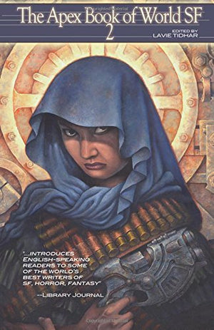 The Apex Book of World SF 2,New
