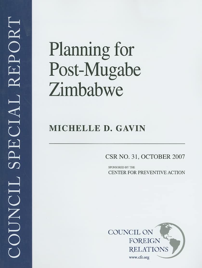 Planning for PostMugabe Zimbabwe (Council Special Report),Used