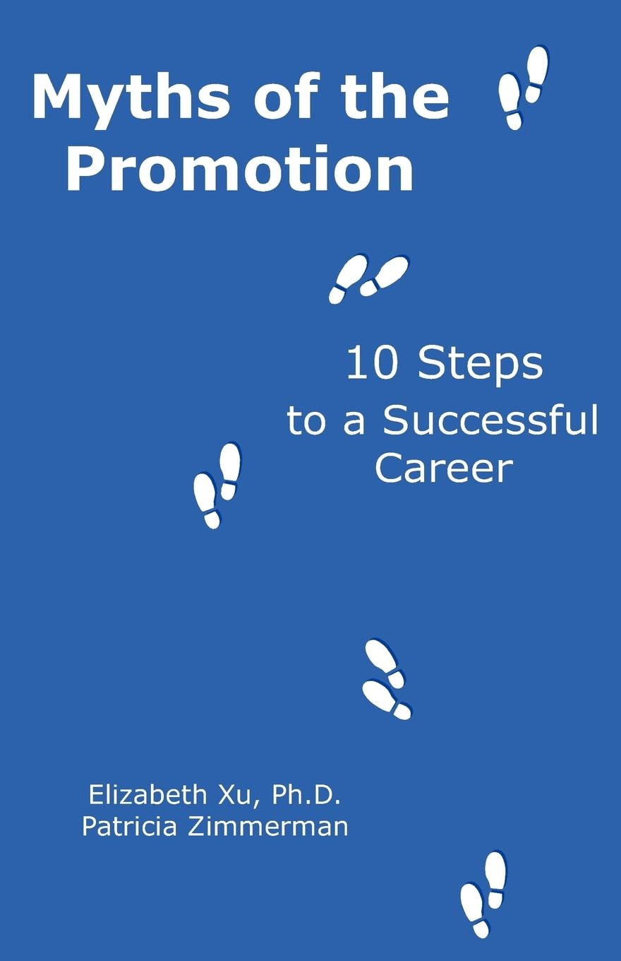 Myths Of The Promotion: 10 Steps To A Successful Career,Used