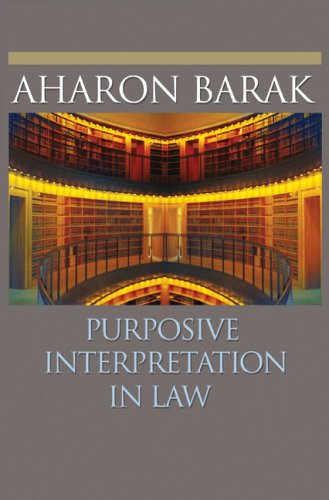 Purposive Interpretation in Law,New