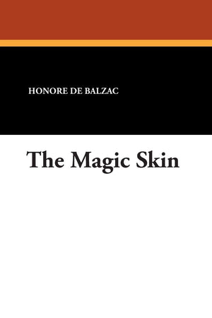 The Magic Skin,New