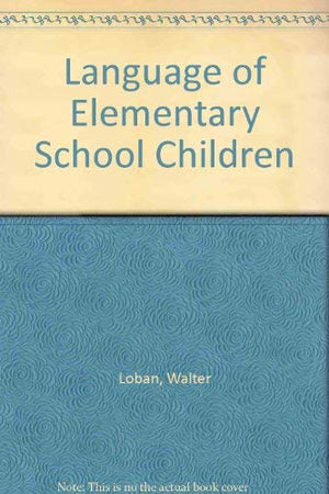 Language of Elementary School Children,Used