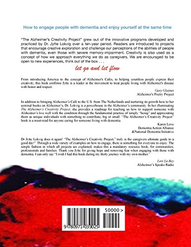 The Alzheimer's Creativity Project: The Caregiver's Ultimate Guide to a Good Day; Communication and Activities in the World of A,Used