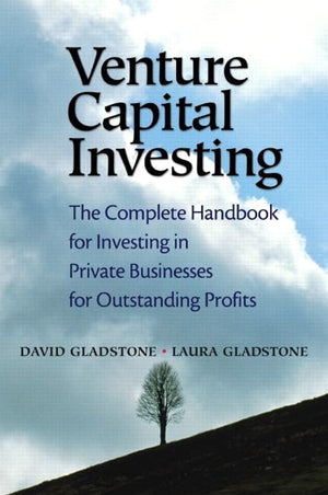 Venture Capital Investing: The Complete Handbook for Investing in Private Businesses for Outstanding Profits,Used