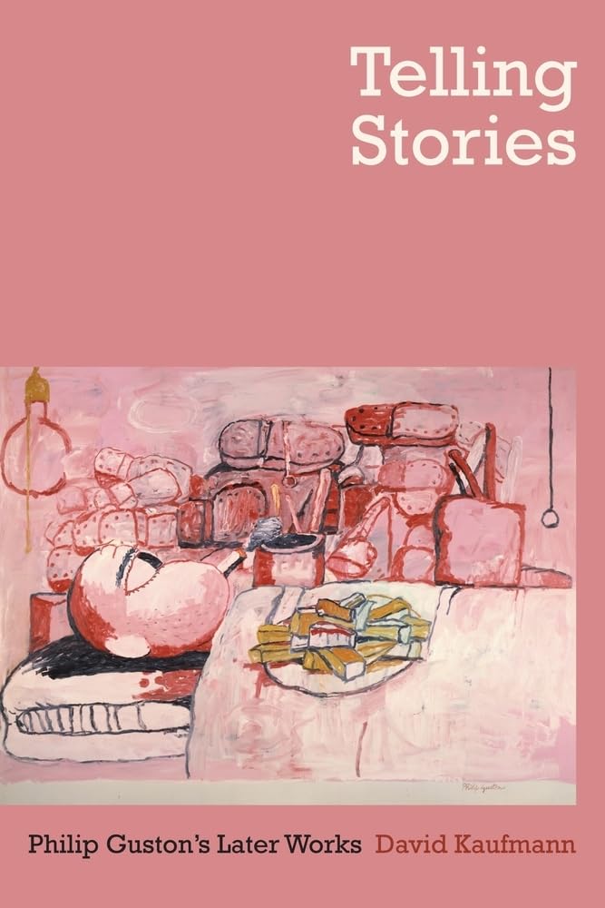 Telling Stories: Philip Guston'S Later Works,New