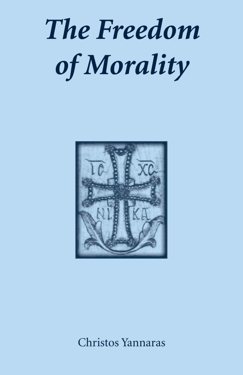 The Freedom of Morality (Contemporary Greek Theologians Series, 3),Used