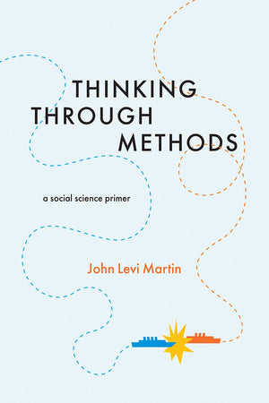 Thinking Through Methods: A Social Science Primer,Used