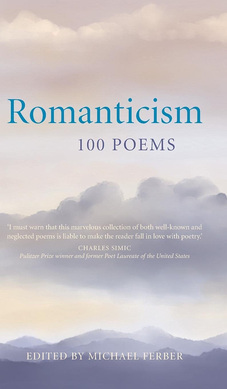 Romanticism: 100 Poems,Used