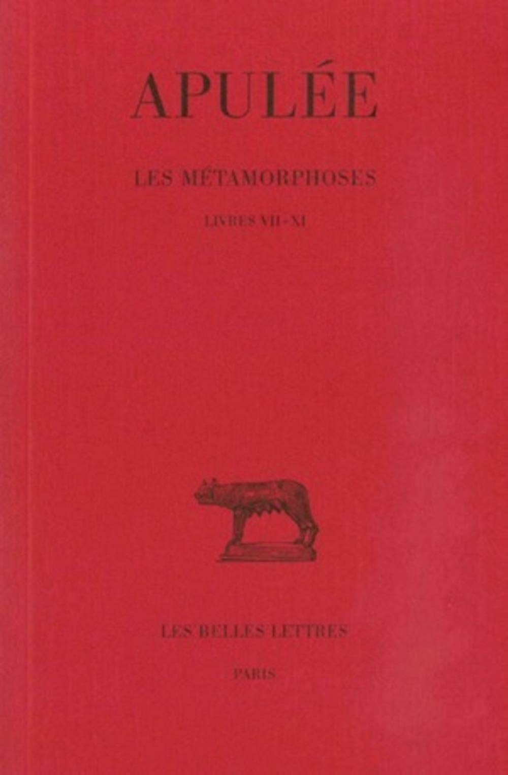 Apulee, Les Metamorphoses: Livres VIIXI: 3 (Collection Des Universites De France) (French and Latin Edition),Used