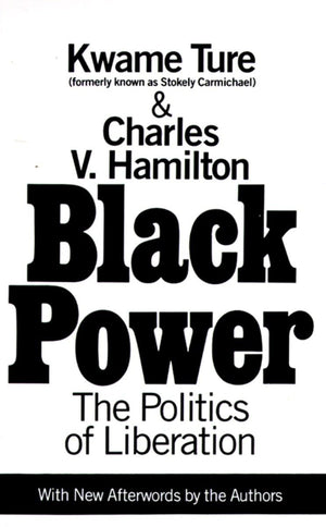 Black Power : The Politics of Liberation,Used